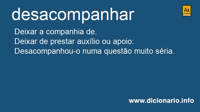 Significado de desacompanhamos