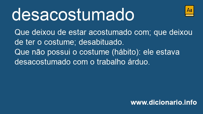 Significado de desacostumada