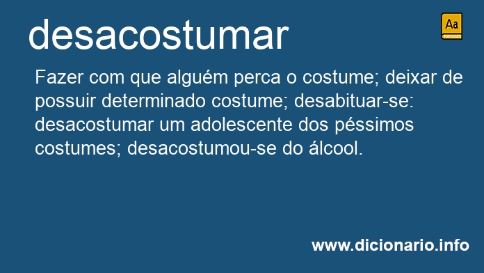 Significado de desacostumamos