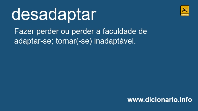 Significado de desadaptar