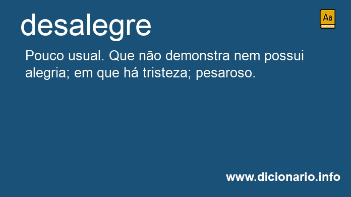 Significado de desalegre