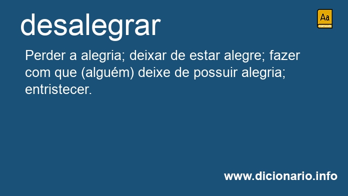 Significado de desalegres