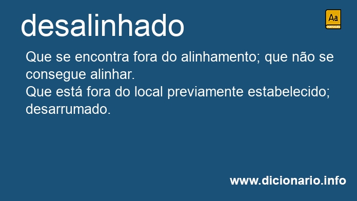 Significado de desalinhada