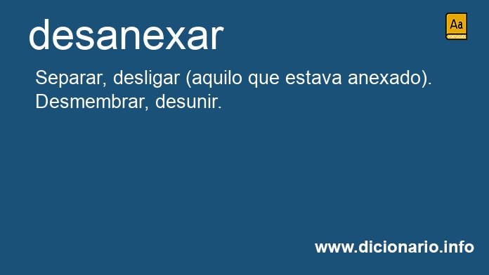 Significado de desanexa