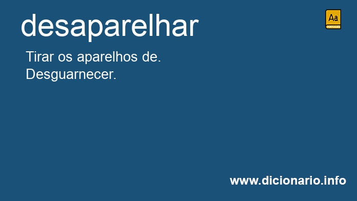 Significado de desaparelhai