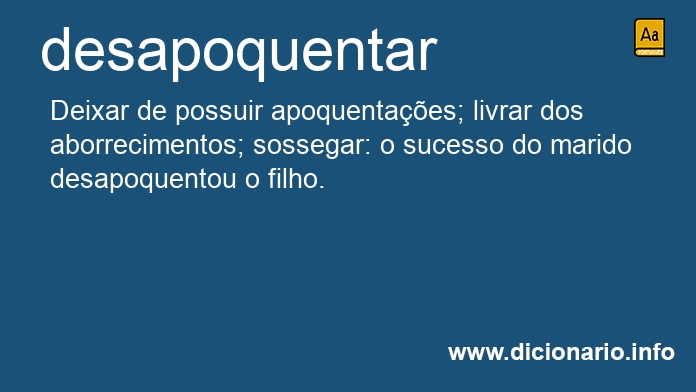 Significado de desapoquenta