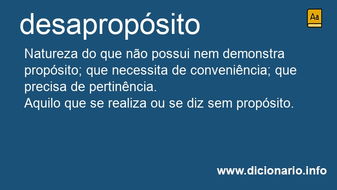 Significado de desapropsito