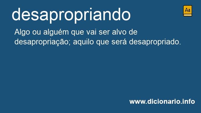 Significado de desapropriando