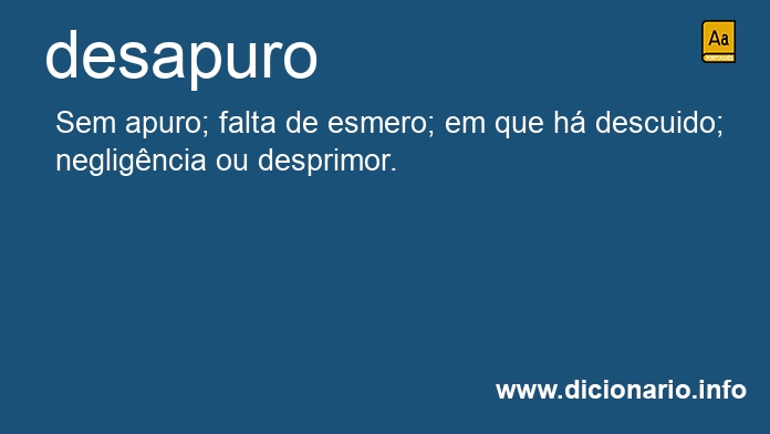 Significado de desapuro