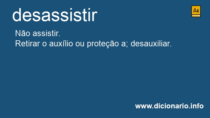 Significado de desassisti