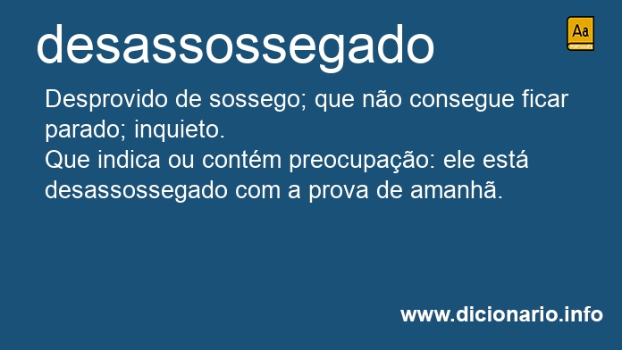 Significado de desassossegada