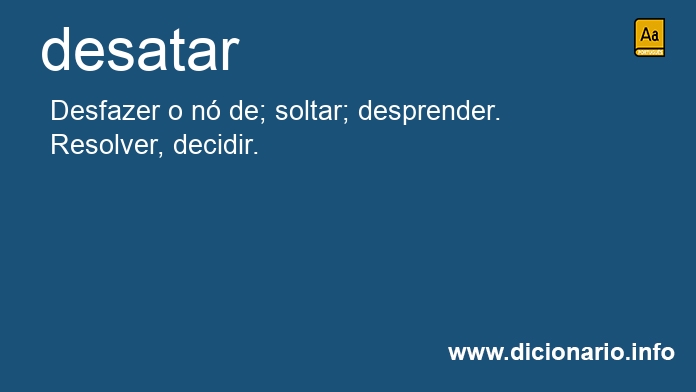 Significado de desatar