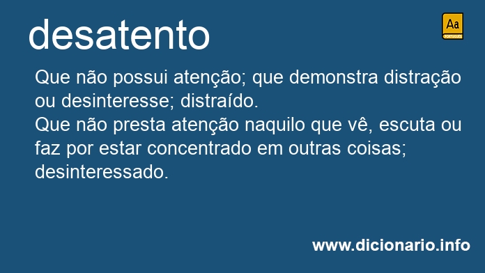 Significado de desatento