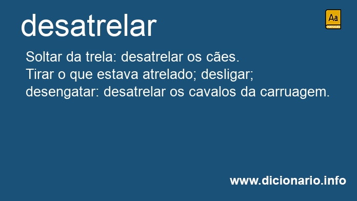 Significado de desatrelam