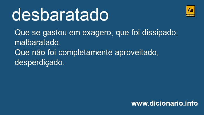 Significado de desbaratado