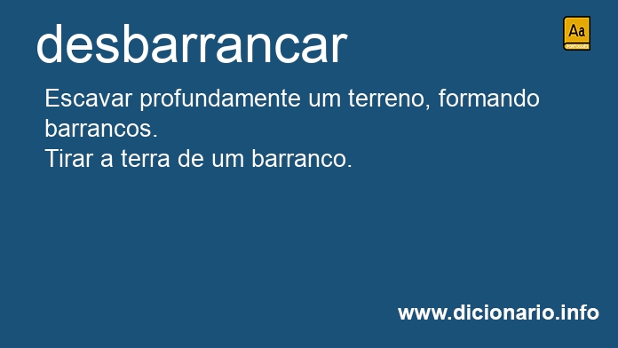 Significado de desbarrancais