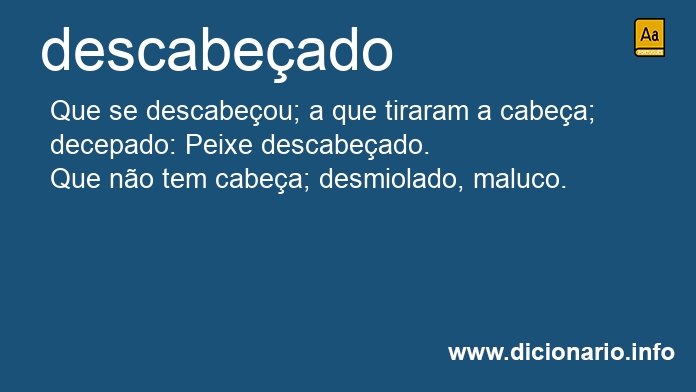 Significado de descabeados