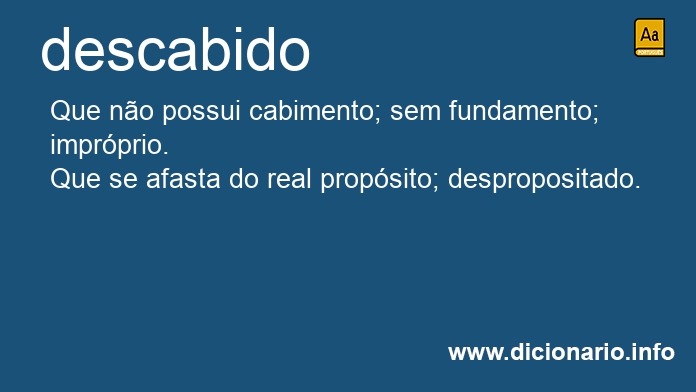 Significado de descabida