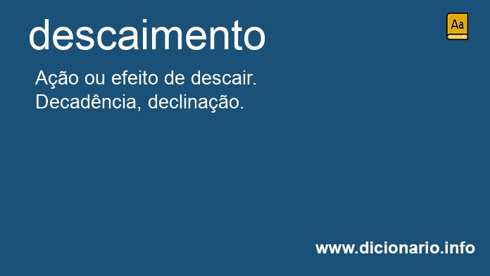 Significado de descaimento