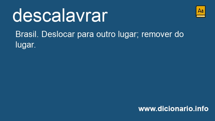 Significado de descalavro