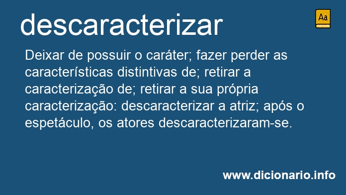 Significado de descaracterizai