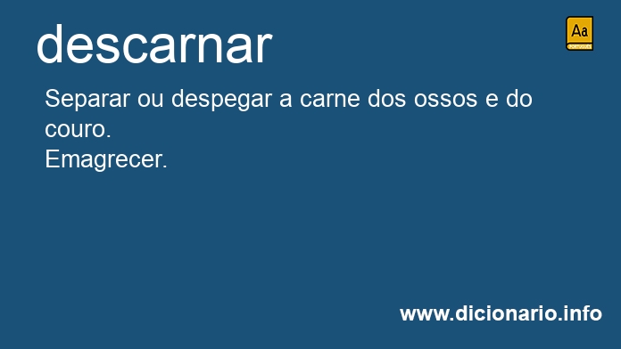 Significado de descarnaram