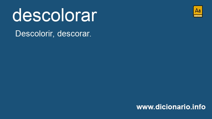 Significado de descolorars