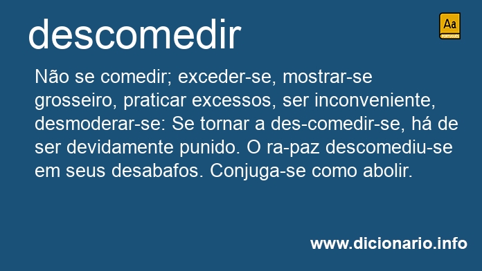 Significado de descomediu