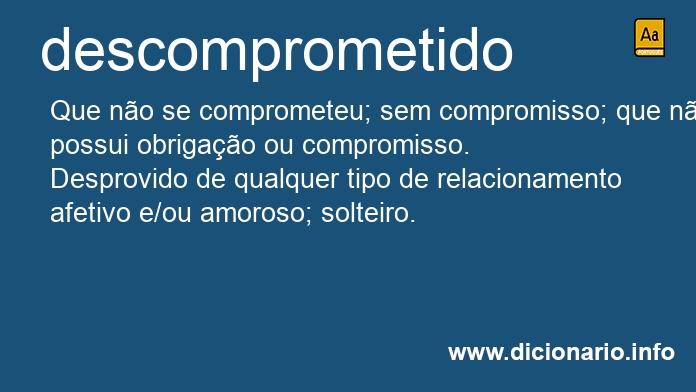 Significado de descomprometido