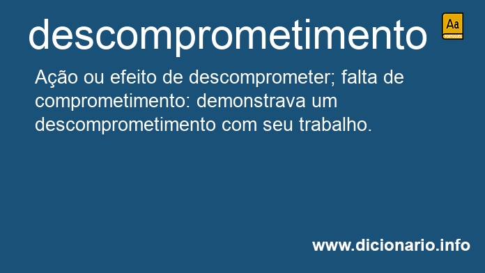 Significado de descomprometimento