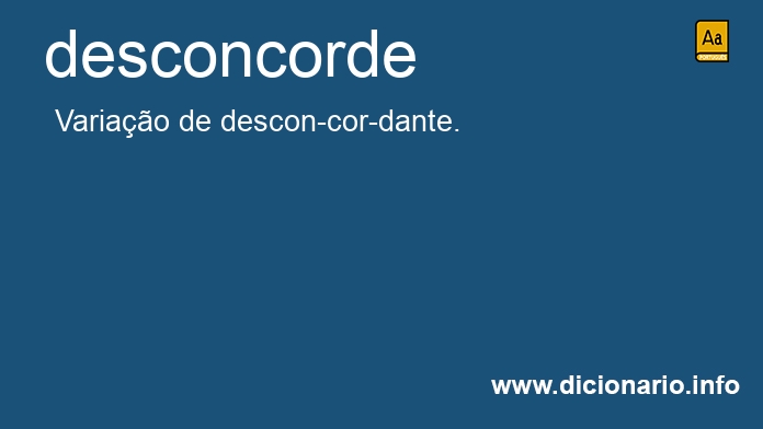 Significado de desconcorde