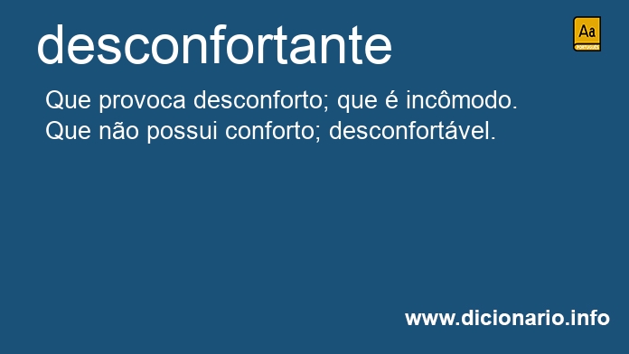 Significado de desconfortante