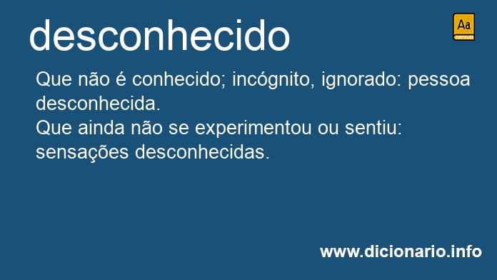 Significado de desconhecida