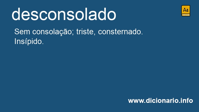 Significado de desconsolada