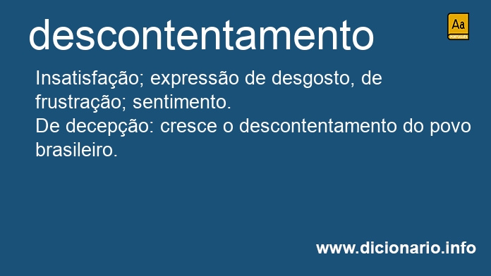 Significado de descontentamento