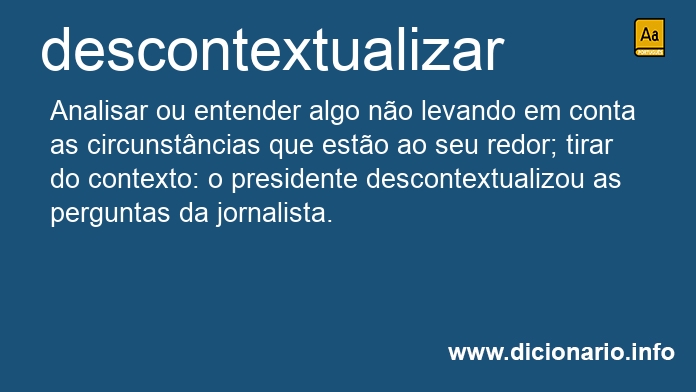 Significado de descontextualizarem