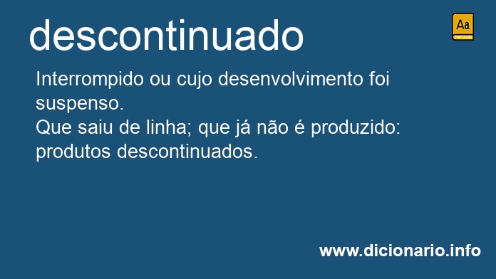 Significado de descontinuada