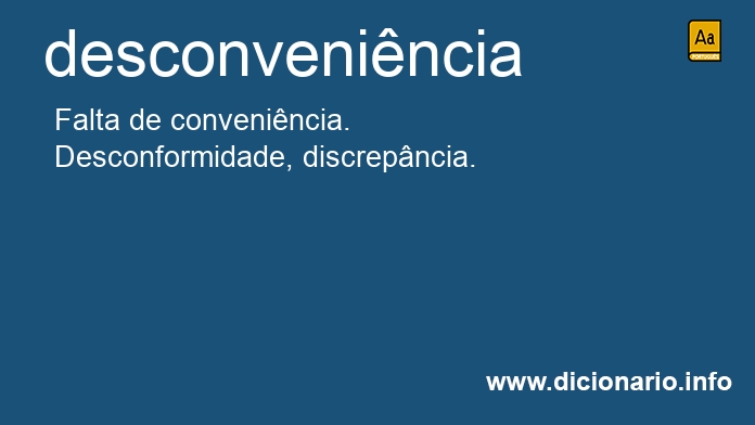 Significado de desconvenincia