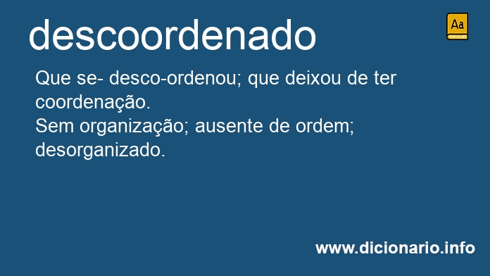 Significado de descoordenados