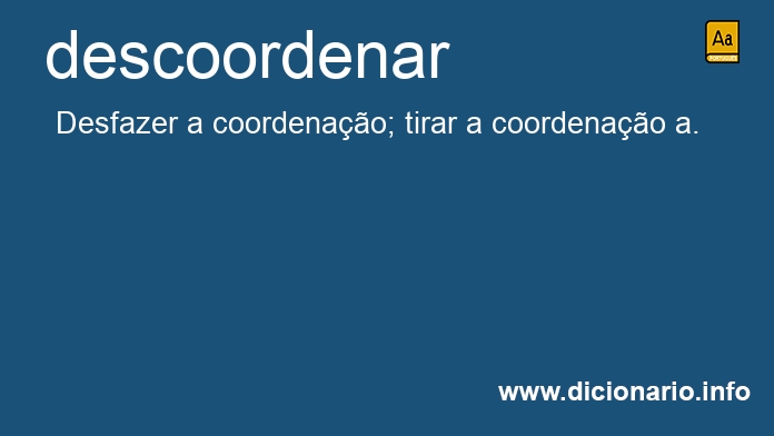 Significado de descoordenar