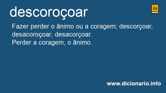 Significado de descorooar