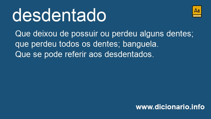 Significado de desdentado