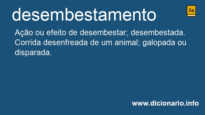 Significado de desembestamento