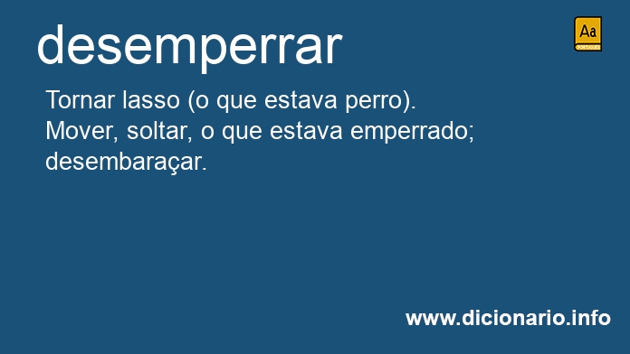 Significado de desemperrou