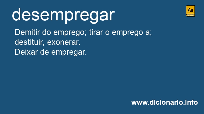 Significado de desempregareis