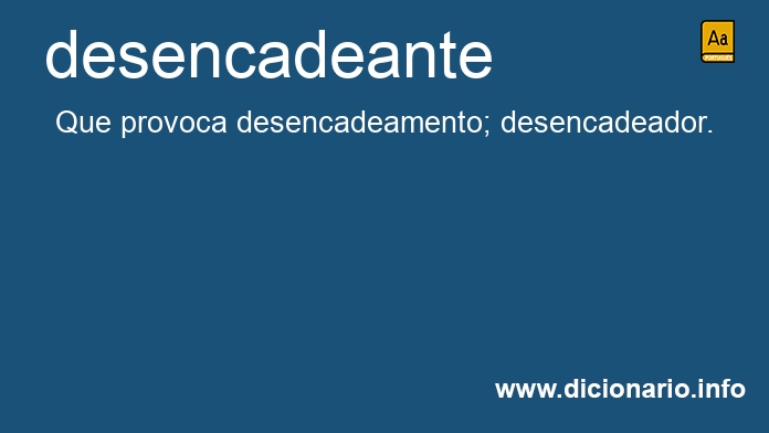 Significado de desencadeante