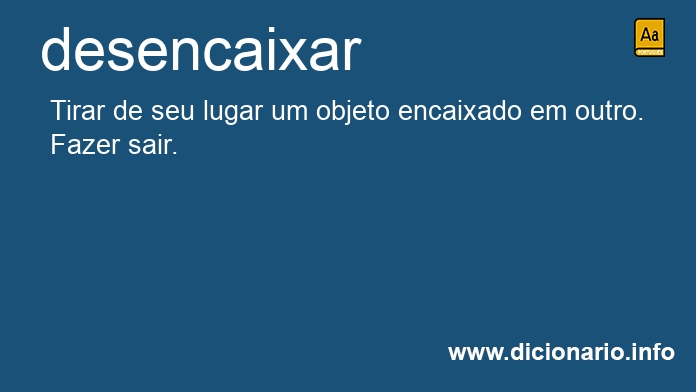 Significado de desencaixes