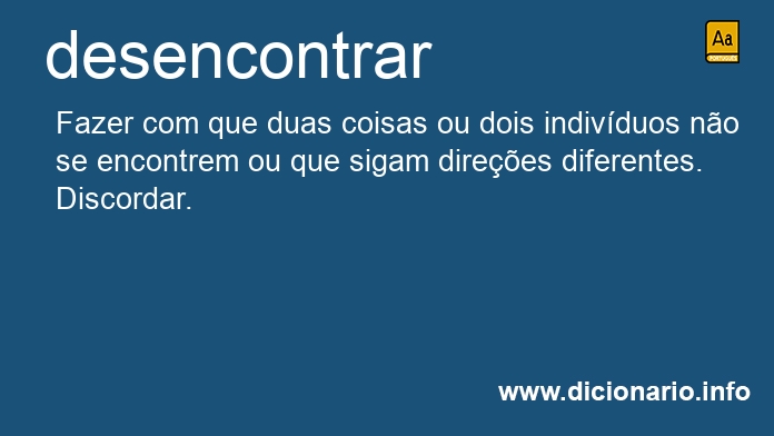 Significado de desencontra