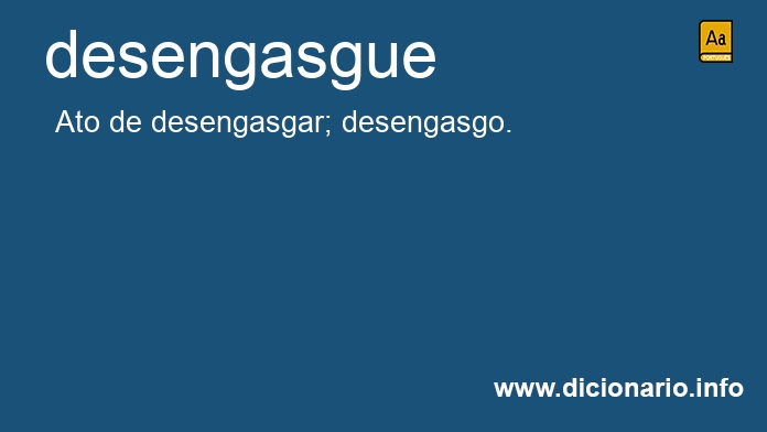 Significado de desengasgue