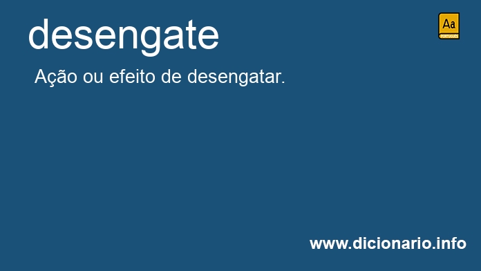 Significado de desengate